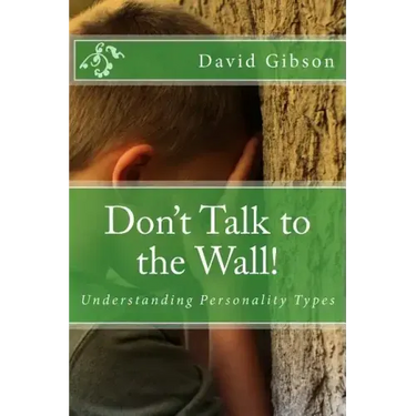 Don't Talk to the Wall!: Understanding Personality Types