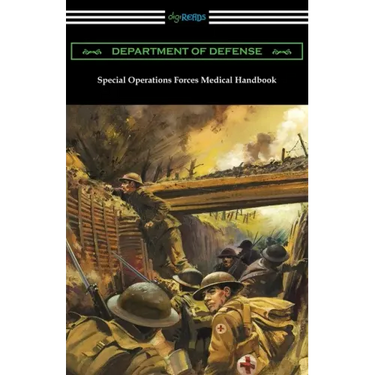 Special Operations Forces Medical Handbook