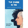 The clown in you