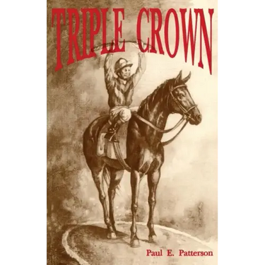 Triple Crown, A Novel of Horse Racing
