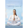 How About Taking Care of Yourself?