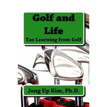 Golf and Life: Tao Learning from Golf