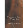 Through Eyes That See