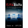 Kowabana: 'True' Japanese scary stories from around the internet: Volume Three