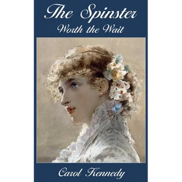 The Spinster: Worth the Wait