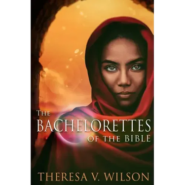 The Bachelorettes of the Bible