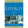 Liturgy: Sacrosanctum Concilium