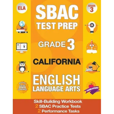 Sbac Test Prep Grade 3 California English Language Arts: 2 Smarter Balanced Practice Tests and Workbook, Caaspp Test Grade 3, Practice Tests Californi