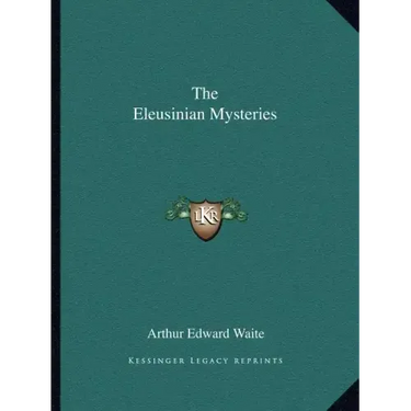 The Eleusinian Mysteries