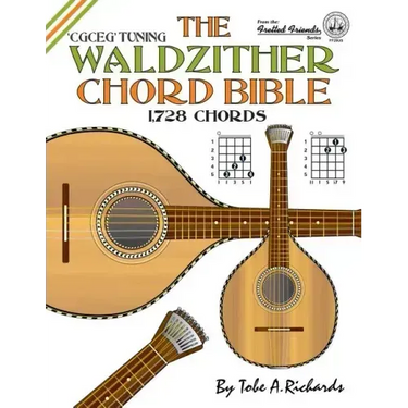 The Waldzither Chord Bible: CGCEG Standard C Tuning