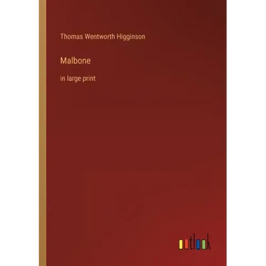 Malbone: in large print