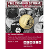 The Coming Storm: Terrorists Using Cryptocurrency