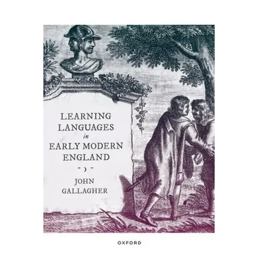 Learning Languages in Early Modern England