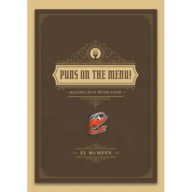Puns on the Menu!: (Having Fun with Food)