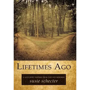 Lifetimes Ago: A Love Story Inspired from Past Life Memories