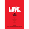 Love, Etc.: Essays on Contemporary Literature and Culture