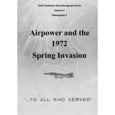 Airpower and the 1972 Spring Invasion