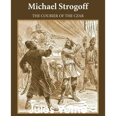 Michael Strogoff: The Courier of the Czar