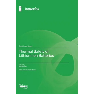 Thermal Safety of Lithium Ion Batteries