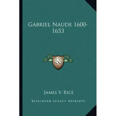 Gabriel Naude 1600-1653