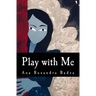 Play with Me: Theater