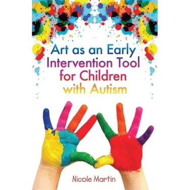 Art as an Early Intervention Tool for Children with Autism