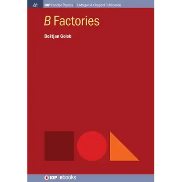 B Factories