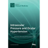 Intraocular Pressure and Ocular Hypertension