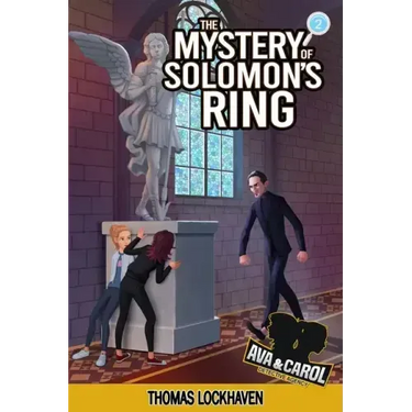 The Mystery of Solomon's Ring (Book 2): Ava & Carol Detective Agency