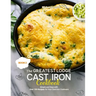 The Greatest Lodge Cast Iron Cookbook: Simple and Easy with Over 150 Recipes for Your Cast-Iron Cookware (BOOK 2)