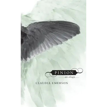 Pinion: An Elegy