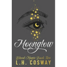 Moonglow: Blood Magic Book 2