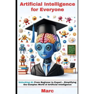 Artificial Intelligence for Everyone