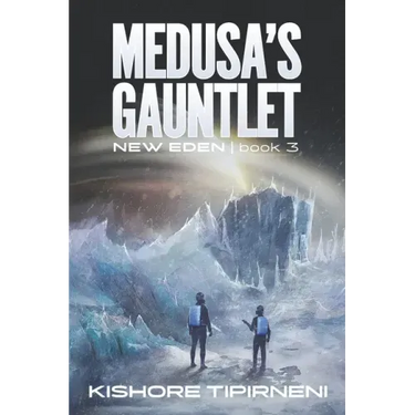 Medusa's Gauntlet: New Eden - book 3