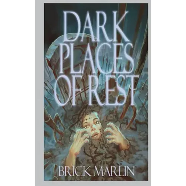 Dark Places of Rest