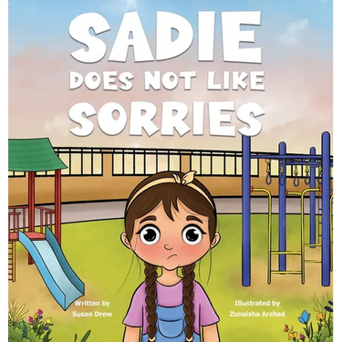 Sadie Does Not Like Sorries