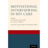 Motivational Interviewing in HIV Care
