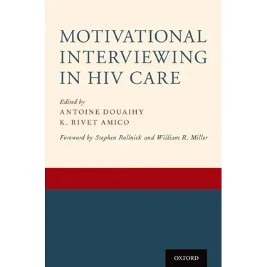 Motivational Interviewing in HIV Care