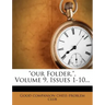 Our Folder., Volume 9, Issues 1-10...