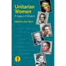 Unitarian Women: A Legacy of Dissent