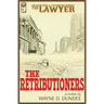 The Lawyer: The Retributioners