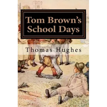 Tom Brown's School Days: Illustrated
