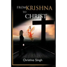 From Krishna to Christ