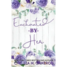 Enchanted By Her