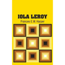 Iola Leroy