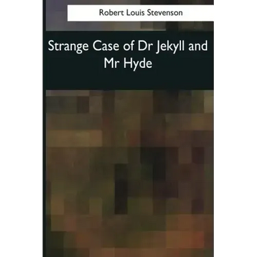 Strange Case of Dr Jekyll and Mr Hyde