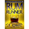 Rum Runner - A Thriller