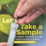 Let's Take a Sample! Ecological Succession Explained Sampling Methods in Ecology Grade 6-8 Life Science