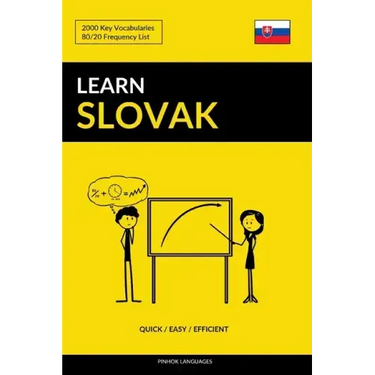 Learn Slovak - Quick / Easy / Efficient: 2000 Key Vocabularies