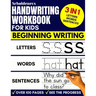 Handwriting Workbook for Kids: 3-in-1 Writing Practice Book to Master Letters, Words & Sentences